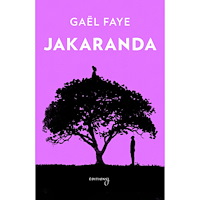 Gaël Faye Jakaranda (inbunden)