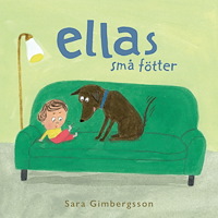 Sara Gimbergsson Ellas små fötter (bok, board book)