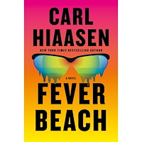 Carl Hiaasen Fever Beach: A Novel (inbunden, eng)