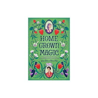 Jamie Pacton Homegrown Magic (häftad, eng)