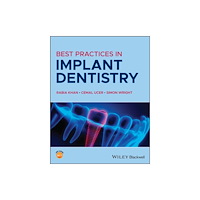 John Wiley & Sons Inc Best Practices in Implant Dentistry (häftad, eng)