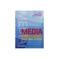 John Wiley And Sons Ltd Media Industries (häftad, eng)