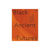 Hirmer Verlag Black Ancient Futures (häftad, eng)