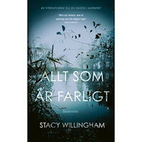 Stacy Willingham Allt som är farligt (pocket)