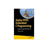 Springer-Verlag Berlin and Heidelberg GmbH & Co. K Zephyr RTOS Embedded C Programming (häftad, eng)