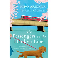 Hiro Arikawa The Passengers on the Hankyu Line (inbunden, eng)