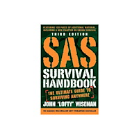 John 'Lofty' Wiseman SAS Survival Handbook, Third Edition: The Ultimate Guide to Surviving Anywhere (häftad, eng)