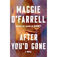 Maggie O'Farrell After You'd Gone: A Novel (häftad, eng)