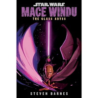 Steven Barnes Star Wars: Mace Windu: The Glass Abyss (häftad, eng)