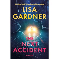 Lisa Gardner The Next Accident: A Novel (häftad, eng)