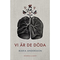 Maria Andersson Vi är de döda (bok, danskt band)