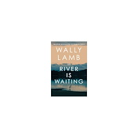 Wally Lamb The River Is Waiting (häftad, eng)
