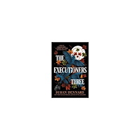 Susan Dennard The Executioners Three (pocket, eng)