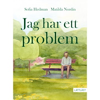 Sofia Hedman Jag har ett problem (inbunden)