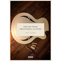 Mats Agurén Röster från obestämda platser (bok, danskt band)