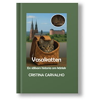 Cristina Carvalho Vasakatten - en sällsam historia om kärlek (bok, kartonnage)
