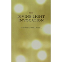 Radha Sivananda Divine Light Invocation (New Edition) (häftad, eng)