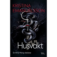 Kristina Emanuelsson Husvakt (pocket)