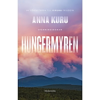 Anna Kuru Hungermyren (inbunden)