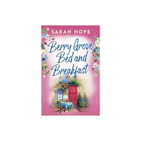 Boldwood Books Ltd Berry Grove Bed and Breakfast (häftad, eng)