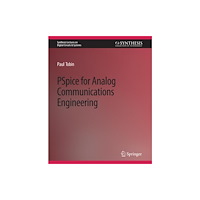 Springer International Publishing AG PSpice for Analog Communications Engineering (häftad, eng)