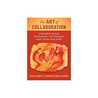 Oxford University Press Inc The Art of Collaboration (häftad, eng)