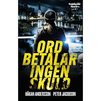 Håkan Andersson Ord betalar ingen skuld (pocket)