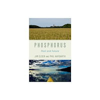 Oxford University Press Inc Phosphorus (inbunden, eng)