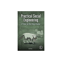 No Starch Press,US Practical Social Engineering (häftad, eng)