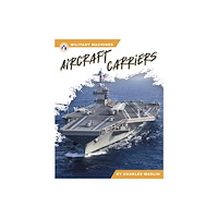 North Star Editions Aircraft Carriers (inbunden, eng)