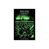 British Library Publishing Weird Sisters (häftad, eng)