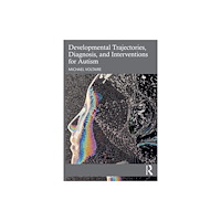 Taylor & francis ltd Developmental Trajectories, Diagnosis, and Interventions for Autism (häftad, eng)
