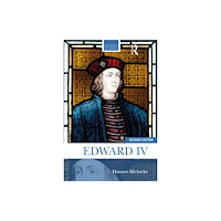 Taylor & francis ltd Edward IV (häftad, eng)