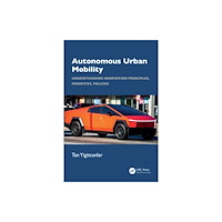 Taylor & francis ltd Autonomous Urban Mobility (häftad, eng)