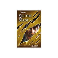 Bonnier Books Ltd Disney Princess Beauty and the Beast: Kill the Beast (häftad, eng)