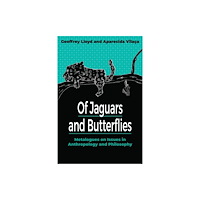 Berghahn Books Of Jaguars and Butterflies (häftad, eng)