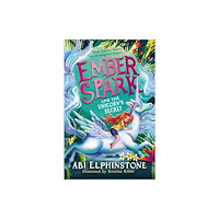 Simon & Schuster Ltd Ember Spark and the Unicorn's Secret (häftad, eng)