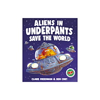 Simon & Schuster Ltd Aliens in Underpants Save the World (häftad, eng)