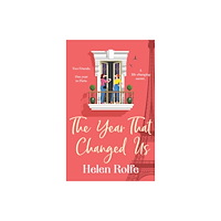 Boldwood Books Ltd The Year That Changed Us (inbunden, eng)