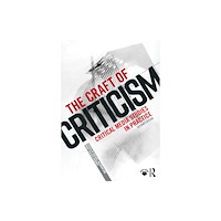 Taylor & francis ltd The Craft of Criticism (häftad, eng)