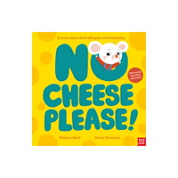 Nosy Crow Ltd No Cheese, Please! (inbunden, eng)