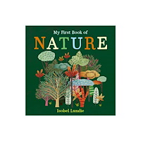 Bonnier Books Ltd My First Book of Nature (bok, board book, eng)