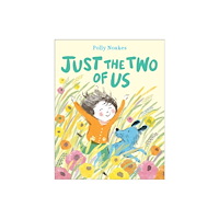 Andersen Press Ltd Just the Two of Us (häftad, eng)