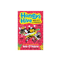 Andersen Press Ltd Honey's Hive: Beelieve in Yourself (häftad, eng)