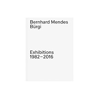 Hatje Cantz Bernhard Mendes Burgi (häftad, eng)
