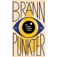 Henrik Bromander Brännpunkter : fyra samtida, politiska pjäser (häftad)