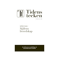 Isak Gröndahl Tidens tecken nr 11 (2025) SPECIAL: Själens beredskap (bok, danskt band)