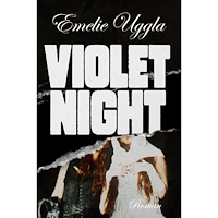 Uggla Emelie Violet night (inbunden)