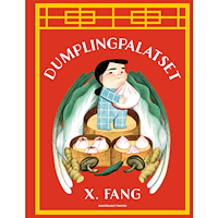 X. Fang Dumplingpalatset (bok, kartonnage)