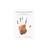Brown Dog Books A Touch Of Bath (häftad, eng)